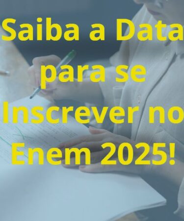 inscrições para o Enem 2025